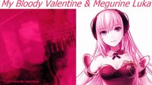【Luka V4X】My Bloody Valentine - Only Shallow (Vocaloid Cover)