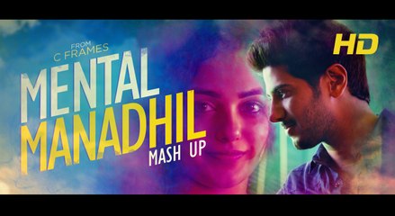 Mental Manadhil - OK Kanmani - C Frames