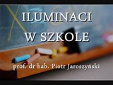 Iluminaci w szkole - prof. Piotr Jaroszyński