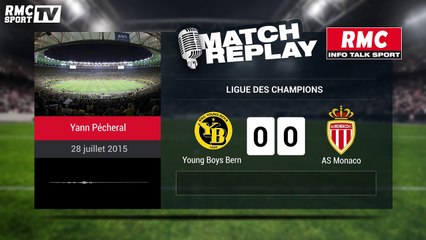 YBB - AS Monaco (1-3) : le Match Replay avec le son de RMC Sport