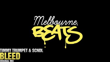 Timmy Trumpet & SCNDL - Bleed (Original Mix)