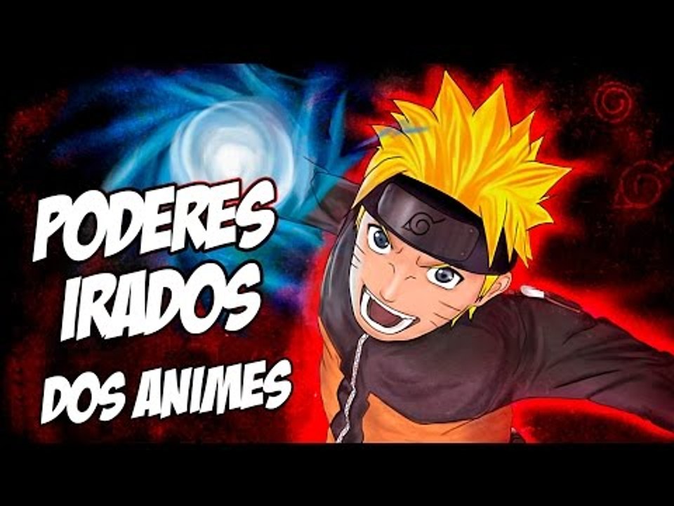 OS PODERES MAIS IRADOS DOS ANIMES | Ei Nerd