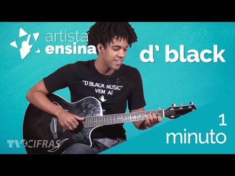 D'Black ensina 1 minuto no TV CIfras - Artista Ensina