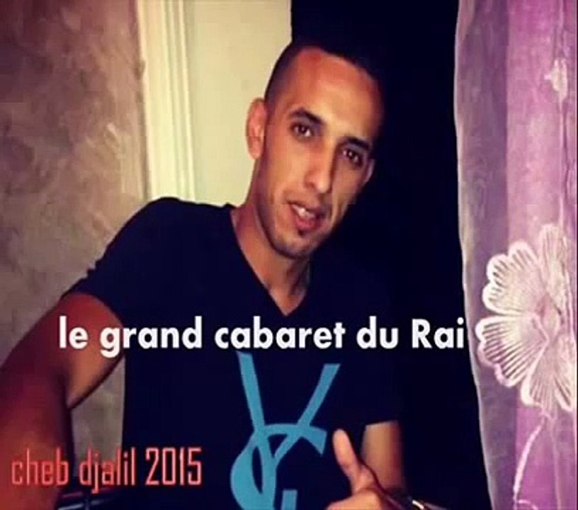 Cheb Djalil 2015 Na3TiKoM IBiZa Rai Music 2015 2