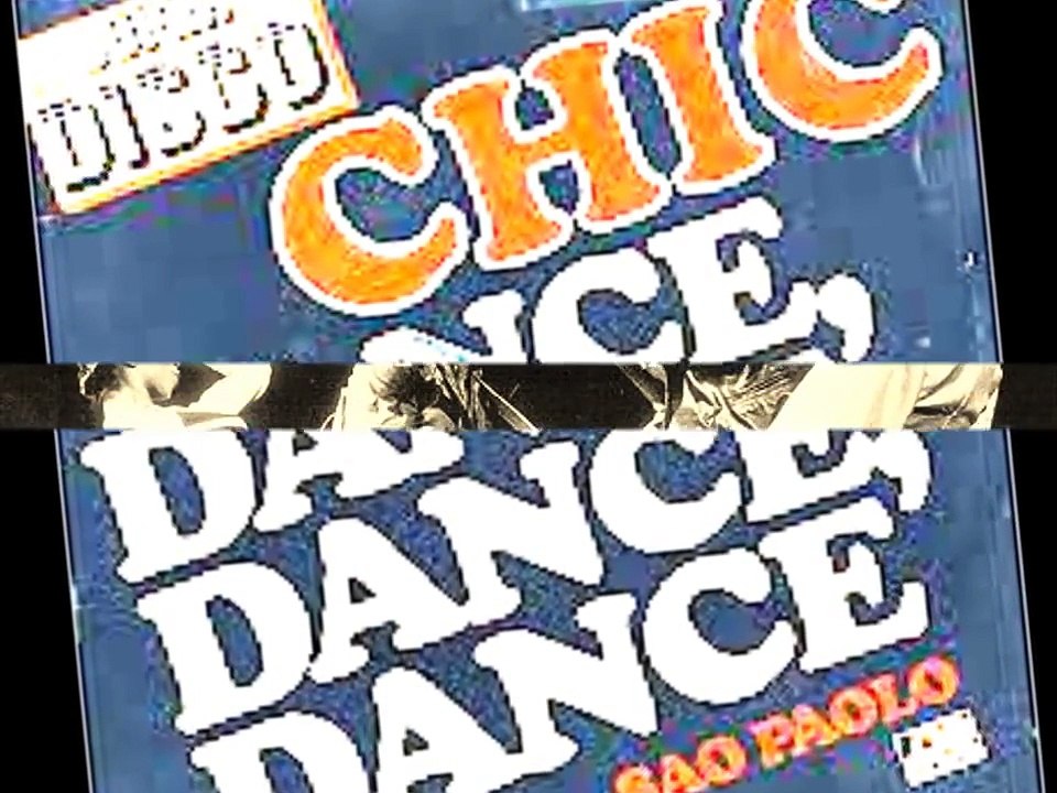 CHIC Dance Dance Dance Extended Version