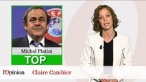 Le Top Flop : Michel Platini candidat à la présidence de la FIFA / Patrick Buisson mis en examen