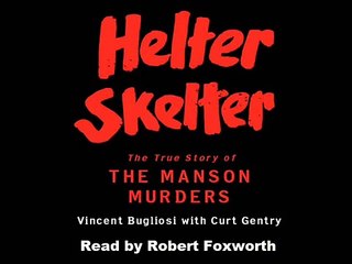 "HELTER SKELTER" (AUDIO BOOK EXCERPT)