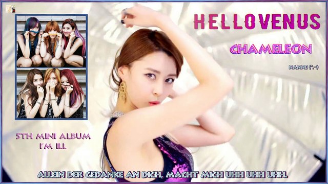 Hello Venus - Chameleon k-pop [german Sub] 5th Mini Album I’m Ill
