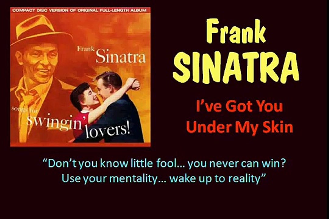 I've Got You Under My Skin (Frank Sinatra - with Lyrics)
