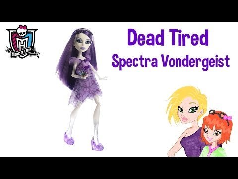 Monster High Dead Tired Spectra Vondergeist Doll Review