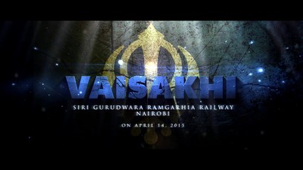 Vaisakhi 2015 Celebrations at Siri Gurdwara Ramgarhia Railway South-C Narobi