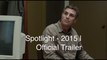 Spotlight Official Trailer @1 (2015) - Mark Ruffalo, Michael Keaton Movie