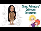 Disney Animators' Collection Pocahontas Doll Review