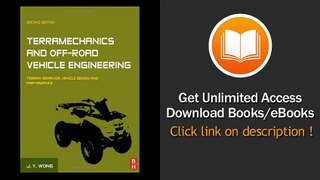 [Download PDF] Terramechanics and Off-Road Vehicle Engineering Second Edition Terrain Behaviour Off-Road Vehicle Performance and Design