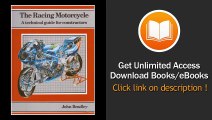 [Download PDF] The Racing Motorcycle A Technical Guide for Constructors Volume 1