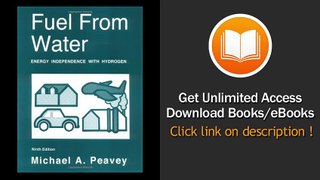 [Download PDF] Fuel from Water Energy Independence with Hydrogen