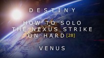 How To Solo (Cheese) The Nexus Strike on Venus [Nightfall] - Destiny