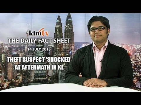 Fact Sheet - July 14: Theft suspect 'shocked' at aftermath