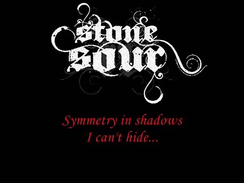 Stone Sour-Say you'll haunt me (Lyrics)