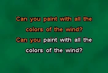 Real Karaoke With Lyrics - Colors Of The Wind - Judy Kuhn's Version (Pocahontas)