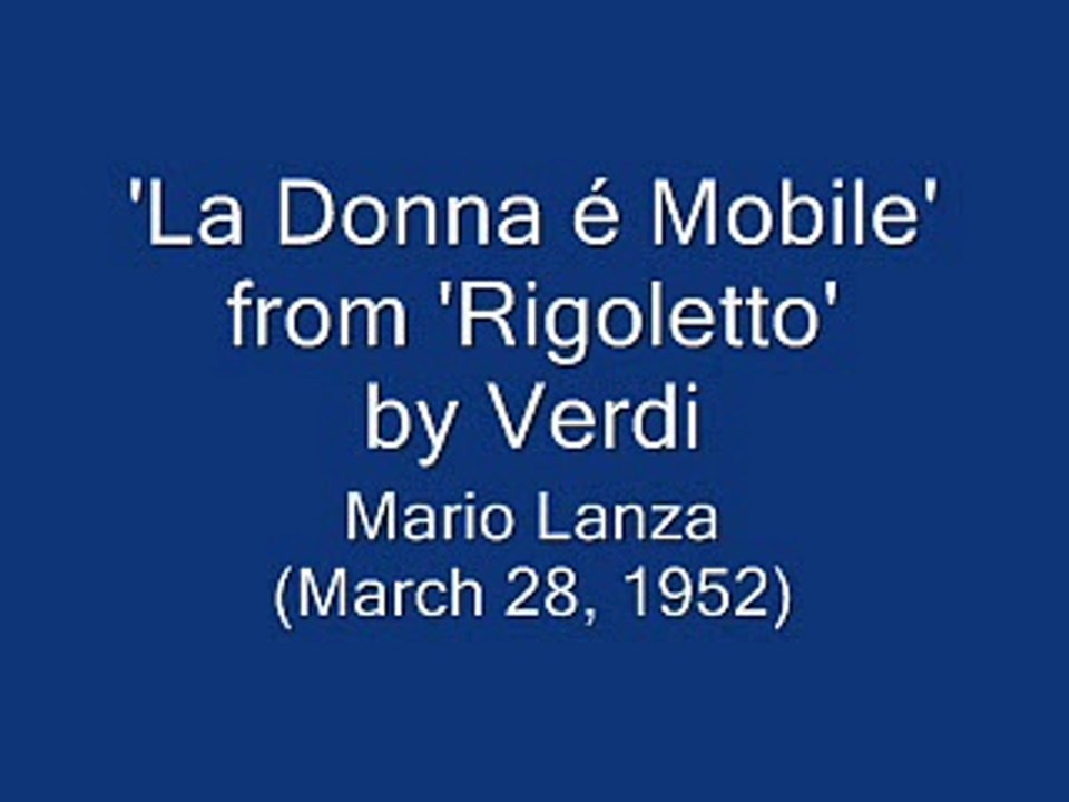 Mario Lanza - La Donna e mobile
