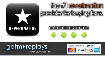 Buy Reverbnation Fans and Reverbnation Followers Safely and Cheap