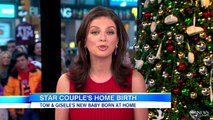 Tom Brady, Gisele Bundchen Welcome Baby Girl: Gisel Bundchen Interview on Home Birth