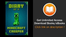 [Download PDF] Minecraft Diary of A Minecraft Creeper Legendary Minecraft Diary of Mysterious Creeper Find out how Creeper spend his days in Minecraft his plans For Kids Minecraft Books Minecraft Kids