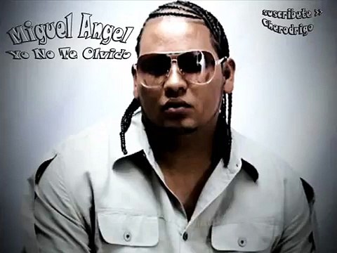 miguel angel - yo no te olvido reggaeton romantico 2010