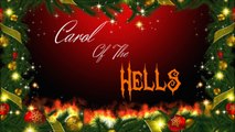 Carol of the Hells ('Carol of the Bells' Metal Cover)