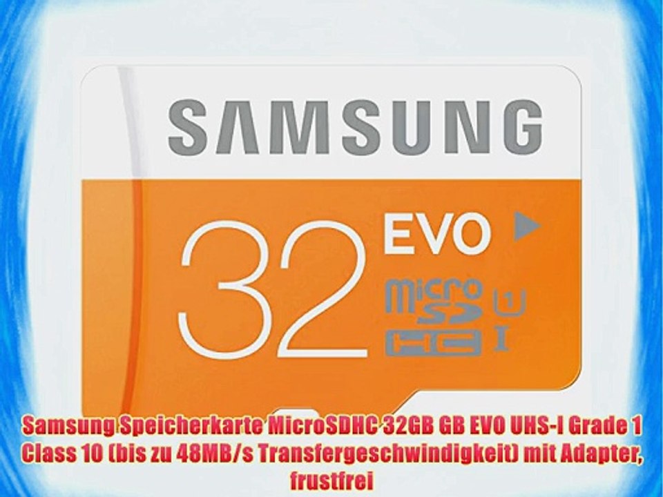 Samsung Speicherkarte MicroSDHC 32GB GB EVO UHS-I Grade 1 Class 10 (bis zu 48MB/s Transfergeschwindigkeit)
