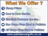 Ilford to Pakistan air & sea cargo, gifts, parcels, courier, low prices