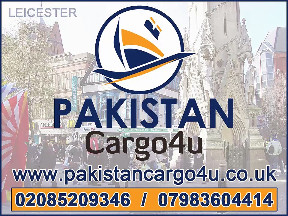 Leicester to Pakistan air & sea cargo, gifts, parcels, courier, low prices