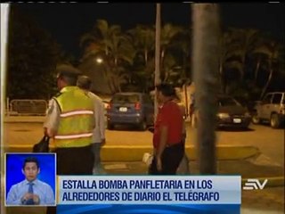 Estallan bombas panfletarias en diario El Telégrafo y El Universo