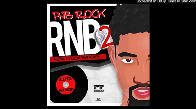 Pnb Rock - Ride Or Die Feat. Lee Mazin [Rnb 2]