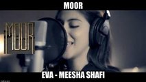 EVA (Moor) HD Video Song - Meesha Shafi