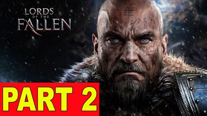 Lords of the Fallen Walkthrough Part 2 - Gameplay