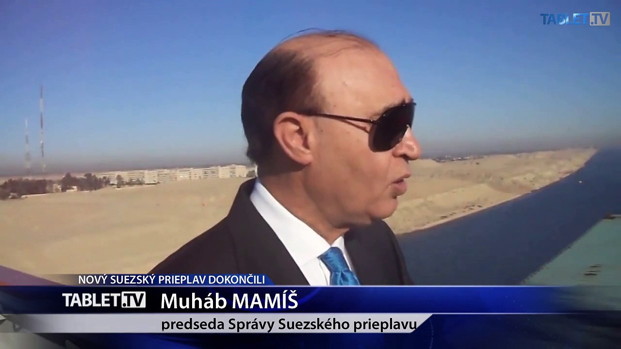 Nový Suezský prieplav v Egypte sa podarilo dokončiť v predstihu