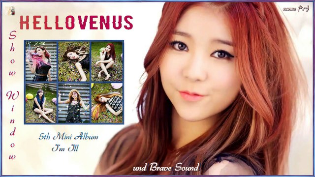 Hello Venus - Show Window k-pop [german Sub] 5th Mini Album I’m Ill