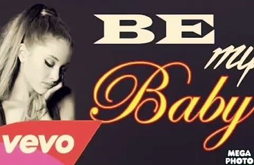 Be my baby Ariana Grande ft. Cashmere Cat (acapella)