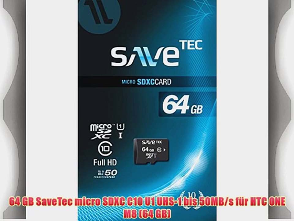 64 GB SaveTec micro SDXC C10 U1 UHS-1 bis 50MB/s f?r HTC ONE M8 (64 GB)