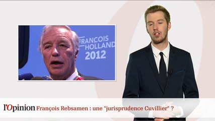 L'homme du jour : François Rebsamen : une "jurisprudence Cuvillier" ?