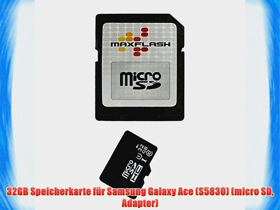 32GB Speicherkarte f?r Samsung Galaxy Ace (S5830) (micro SD Adapter)