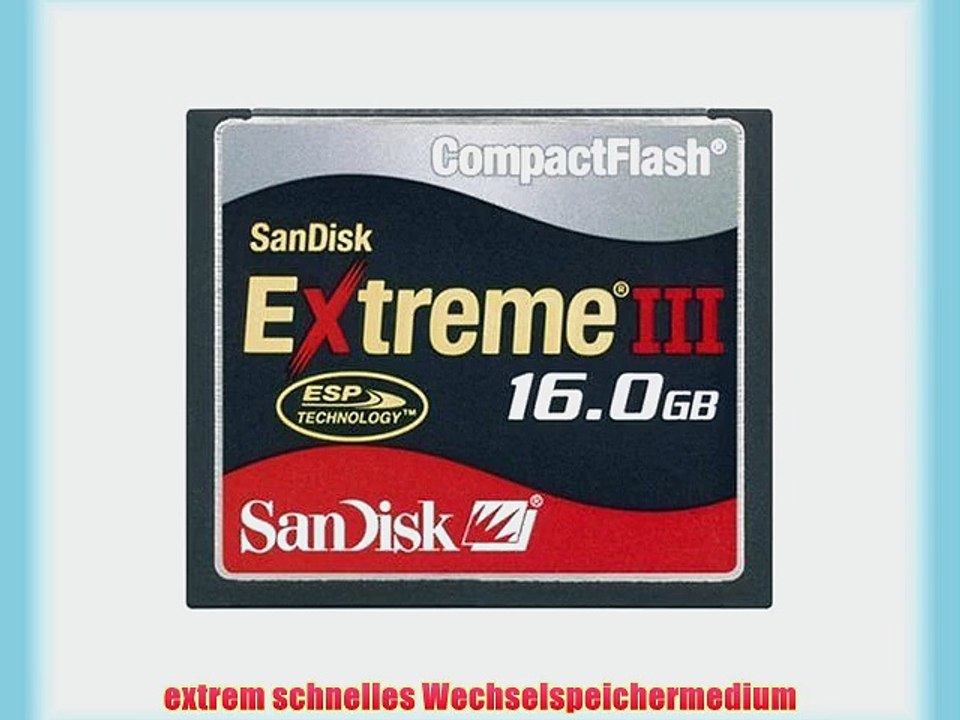 Sandisk Compact Flash Extreme III (CF) Speicherkarte 16 GB (Retailverpackung)