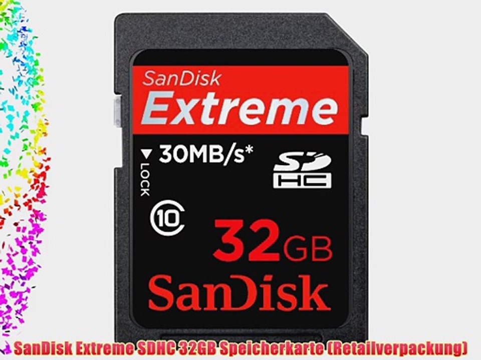 SanDisk Extreme SDHC 32GB Speicherkarte (Retailverpackung)