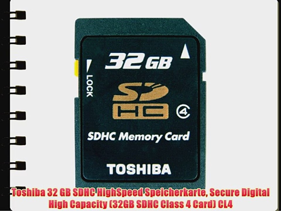 Toshiba 32 GB SDHC HighSpeed Speicherkarte Secure Digital High Capacity (32GB SDHC Class 4