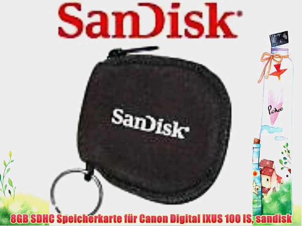 8GB SDHC Speicherkarte f?r Canon Digital IXUS 100 IS sandisk