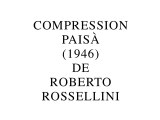 Compression Paisà de Roberto Rossellini (2015) de Gérard Courant