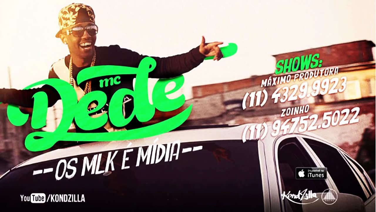 MC Dede - Os Mlk é Mídia (Áudio Oficial) Lançamento 2015