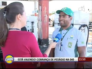 ESTÁ VALENDO! COBRANÇA DE PEDÁGIO NA 040